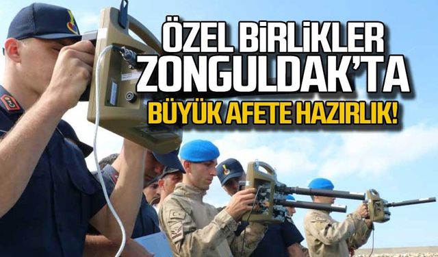 Özel birlikler zonguldak'ta büyük afete hazırlık