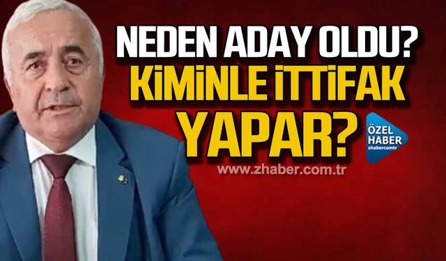 Neden aday oldu? Kiminle ittifak yapar?