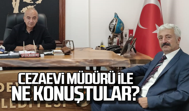 Belediye Başkanı cezaevi müdürü ile ne konuştu?