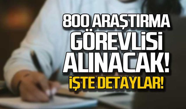 800 Araştırma Görevlisi alınacak! İşte detaylar