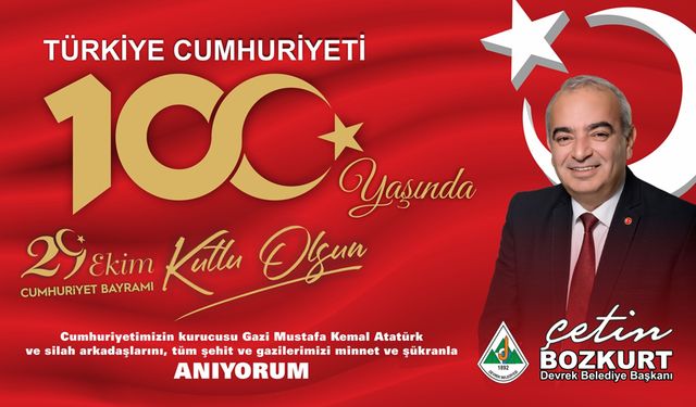 Çetin Bozkurt'tan 29 Ekim Cumhuriyat Bayramı mesajı