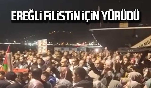 Zonguldak Ereğli, Filistin için yürüdü!