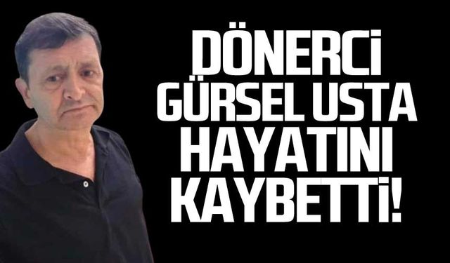 Gürsel Gökçek hayatını kaybetti