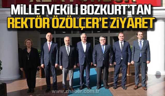 Milletvekili Bozkurt’tan Rektör Özölçer’e Ziyaret