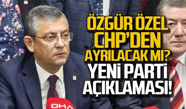 Özgür Özel CHP'den ayrılacak mı? Yeni parti açıklaması!