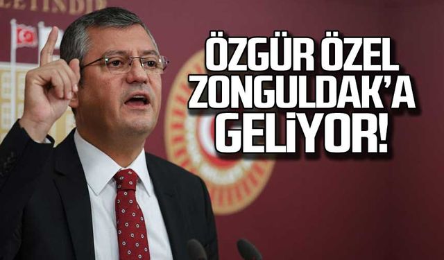 Özgür Özel Zonguldak'a geliyor!