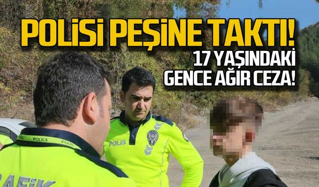 Polisi peşine taktı! 17 yaşındaki genç kıskıvrak yakalandı!