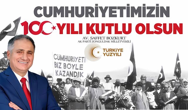 Saffet Bozkurt'tan 29 Ekim Cumhuriyet Bayramı Mesajı