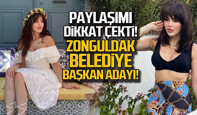 Ceyda Türedioğlu'nun paylaşımı dikkat çekti! "Zonguldak Belediye Başkan Adayı"