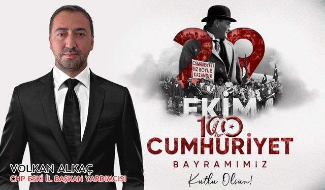 Volkan Alkaç'tan 29 Ekim Cumhuriyet Bayramı mesajı