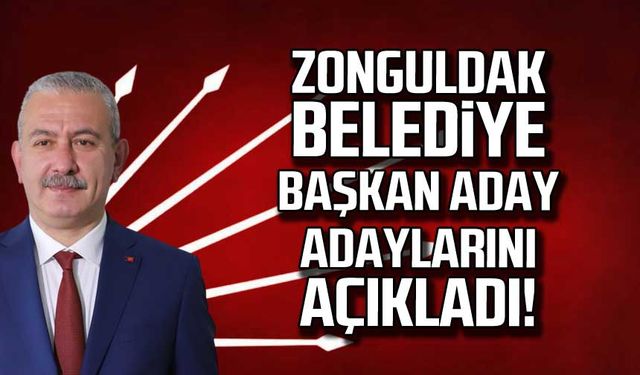 Osman Zaimoğlu, Zonguldak Belediye Başkan aday adaylarını açıkladı!