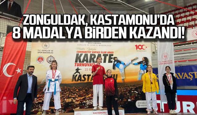 Zonguldak, Kastamonu’da 8 madalya birden kazandı!