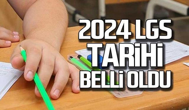 2024 LGS ne zaman yapılacak! Bakan Tekin açıkladı