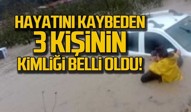 Ereğli'de hayatını kaybeden 3 kişinin kimliği belli oldu!