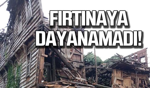 100 yıllık ahşap ev fırtınaya dayanamadı!