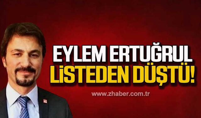 Eylem Ertuğrul listeden düştü!