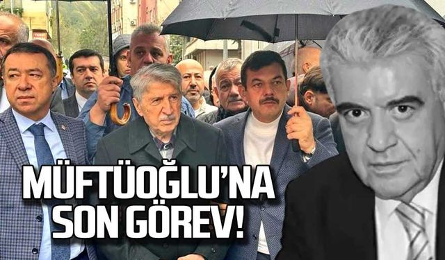 Eski Bakan Müftüoğlu'na son görev!