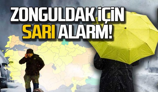 Zonguldak ve 63 il için sarı ve turuncu alarm!