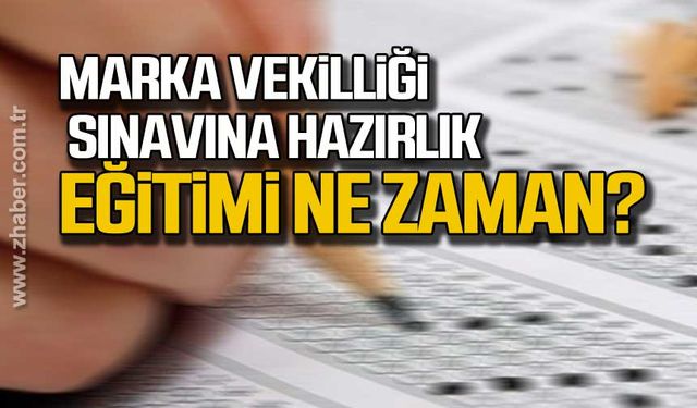 Marka Vekilliği Sınavına Hazırlık Eğitimi ne zaman?