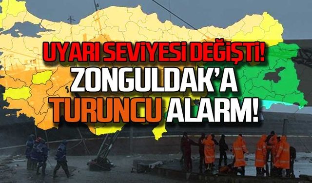 Uyarı seviyesi değişti! Zonguldak'a TURUNCU alarm!