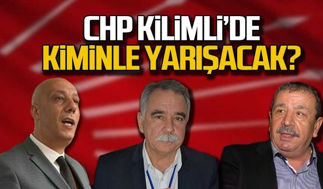 CHP Kilimli’de kiminle yarışacak?