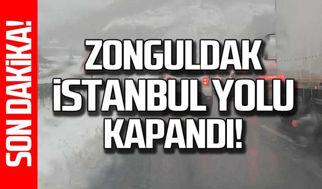 Zonguldak - Ereğli yolu kapandı!