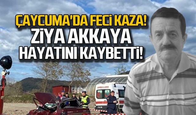 Çaycuma'da feci kaza! Ziya Akkaya hayatını kaybetti!