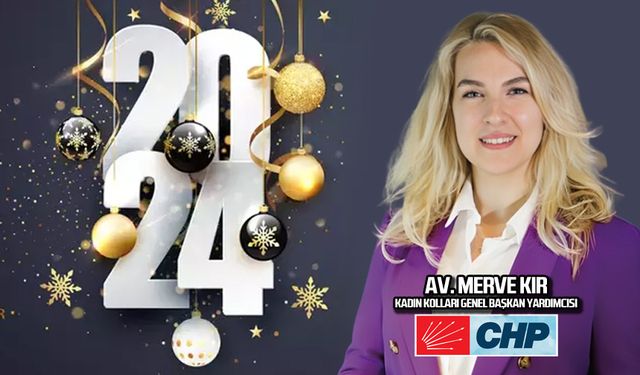 Av. Merve Kır'dan 2024 yeni yıl mesajı