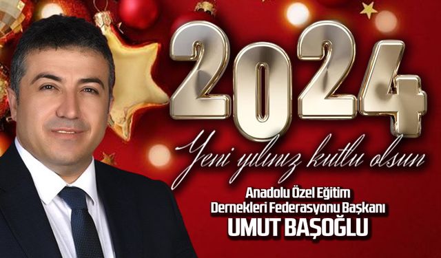 Umut Başoğlu'ndan 2024 yeni yıl mesajı