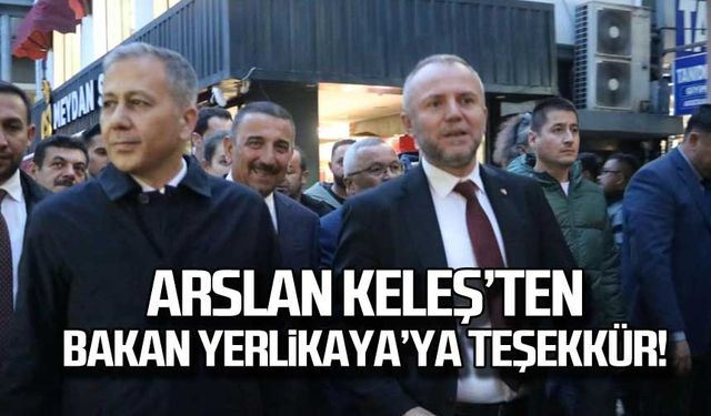 Kdz. Ereğli TSO Başkanı Arslan Keleş'ten Bakan Ali Yerlikaya'ya teşekkür!