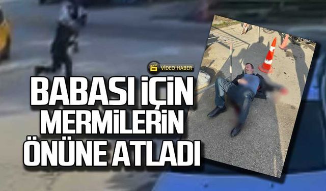 Babası için mermilerin önüne atladı