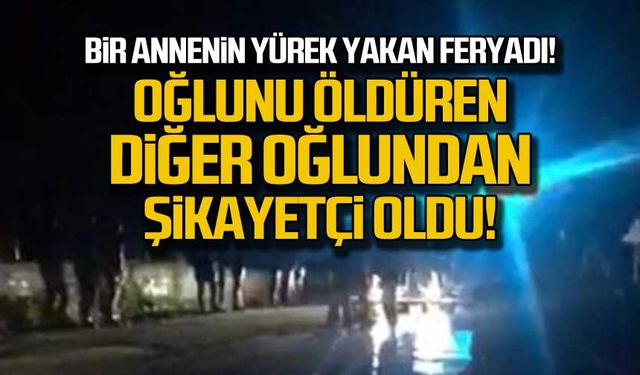 Oğlunu öldüren diğer oğlundan şikayetçi olan annenin yürek yakan feryadı!