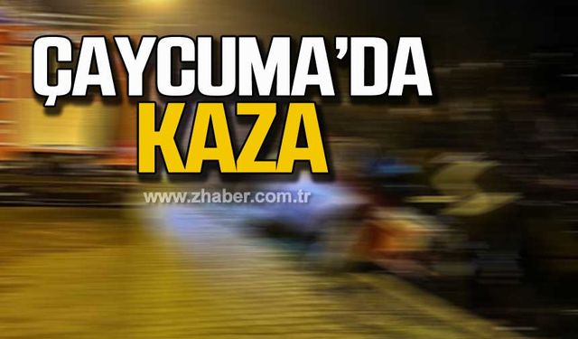 Çaycuma'da kaza!