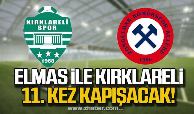 Elmas ile Kırklareli 11. kez kapışacak!