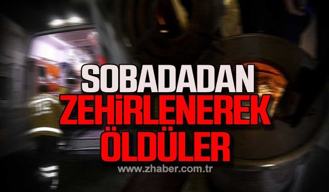 Zonguldak'ta karı koca sobadan zehirlenerek öldü!