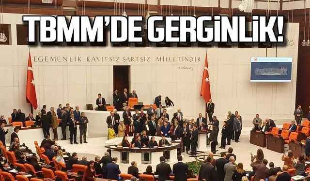 TBMM'de gerginlik!