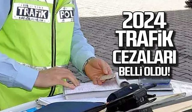 2024 trafik cezaları belli oldu!