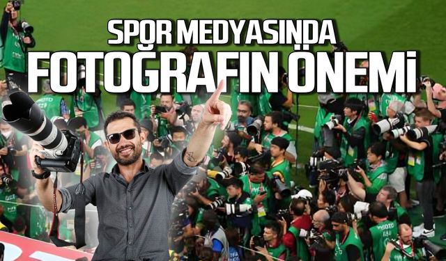 Spor Medyasında Fotoğrafın Önemi