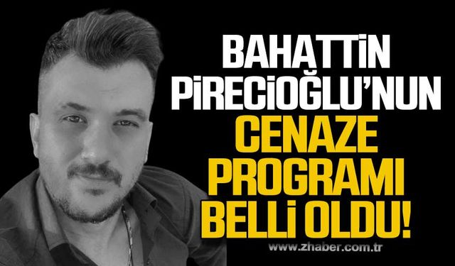 Bahattin Pirecioğlu'nun cenaze programı belli oldu!