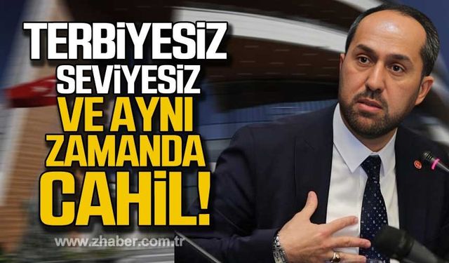 Erol: Terbiyesiz, seviyesiz ve aynı zamanda cahil!