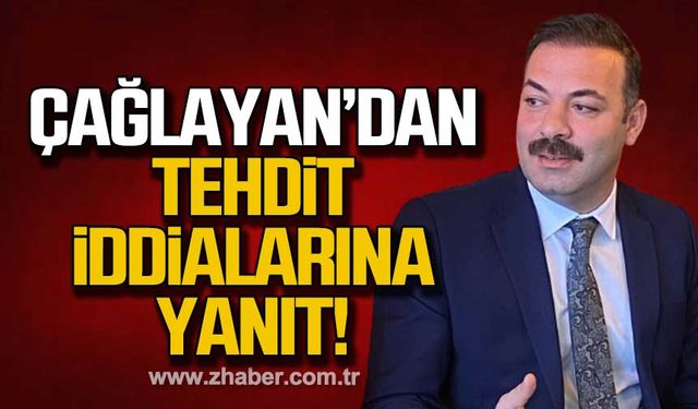 Mustafa Çağlayan'dan tehdit iddialarına yanıt!