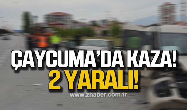 Çaycuma'da kaza 2 yaralı!