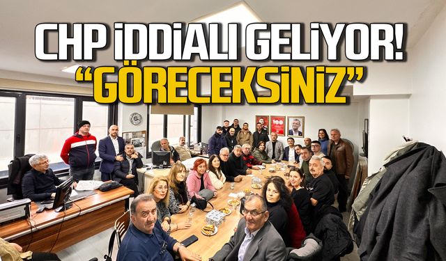 CHP Zonguldak için iddialı geliyor! "Göreceksiniz"