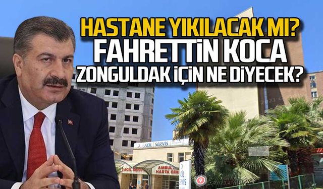 Eski hastane binası yıkılacak mı? Fahrettin Koca ne diyecek?