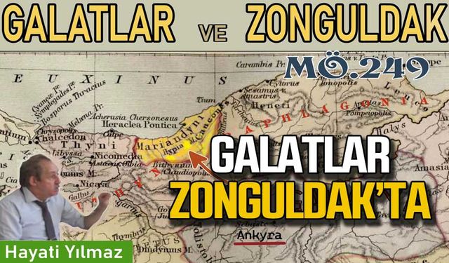 Galatlar ve Zonguldak ilişkisi