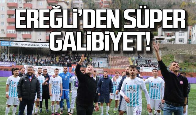 Ereğli'den süper galibiyet!