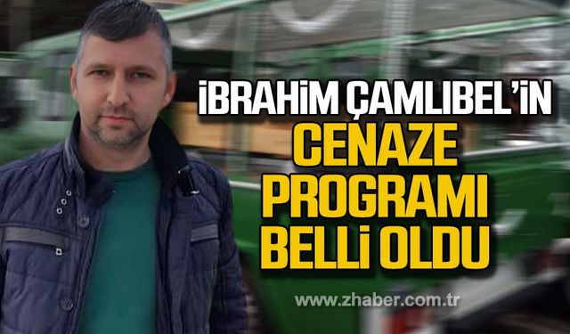 İbrahim Çamlıbel'in cenaze programı belli oldu!