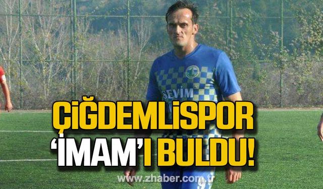 İmam Çiğdemlispor'da!