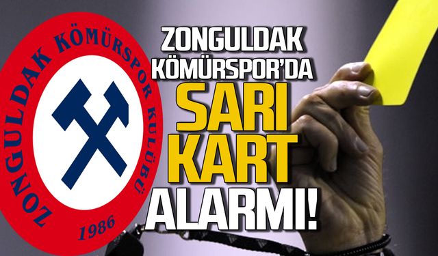 Zonguldak Kömürspor’da sarı kart alarmı!
