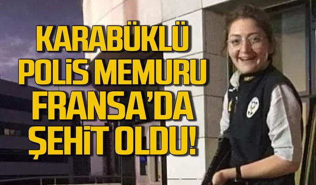 Fatma Akın Akıllı Fransa'da şehit oldu!